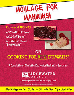 Moulage For Manikins Cook Book